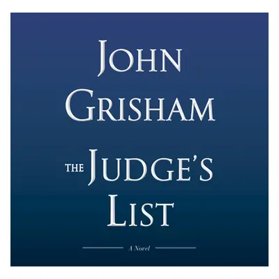 "The Judge's List" - "" ("Grisham John")