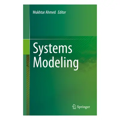 "Systems Modeling" - "" ("Ahmed Mukhtar")