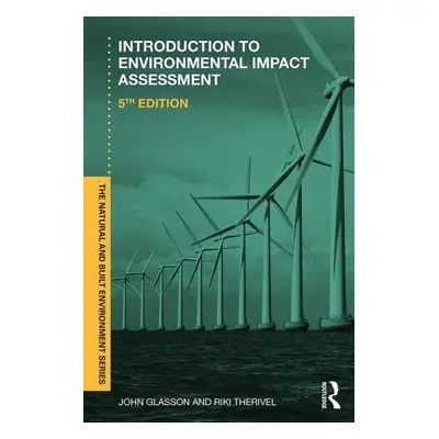 "Introduction to Environmental Impact Assessment" - "" ("Glasson John")