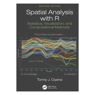 "Spatial Analysis with R: Statistics, Visualization, and Computational Methods" - "" ("Oyana Ton