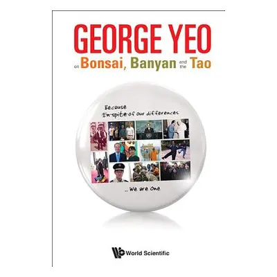 "George Yeo on Bonsai, Banyan and the Tao" - "" ("Latif Asad-Ul Iqbal")