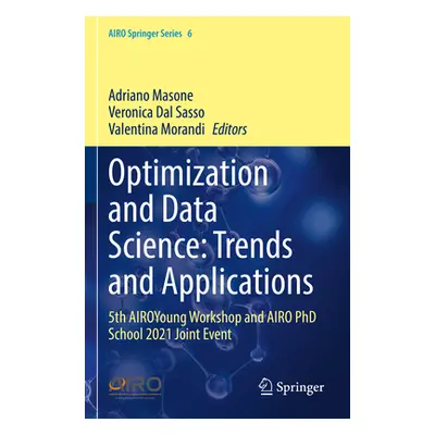 "Optimization and Data Science: Trends and Applications: 5th Airoyoung Workshop and Airo PhD Sch