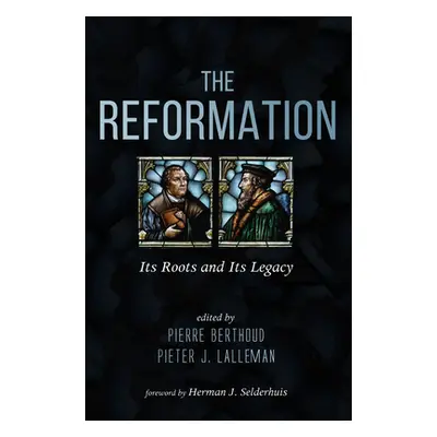 "The Reformation" - "" ("Berthoud Pierre")