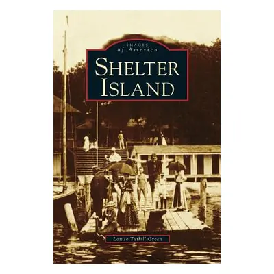 "Shelter Island" - "" ("Green Louise Tuthill")