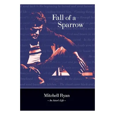 "Fall of a Sparrow" - "" ("Ryan Mitchell")