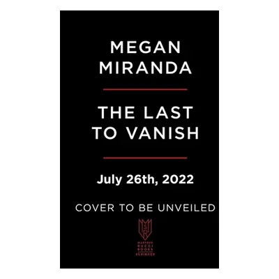 "The Last to Vanish" - "" ("Miranda Megan")