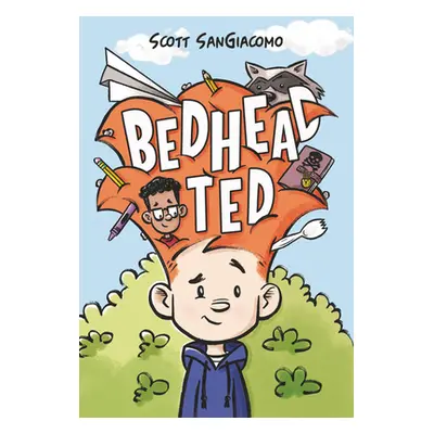 "Bedhead Ted" - "" ("Sangiacomo Scott")