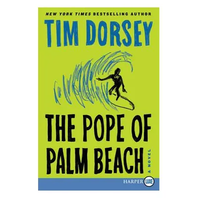 "The Pope of Palm Beach LP" - "" ("Dorsey Tim")