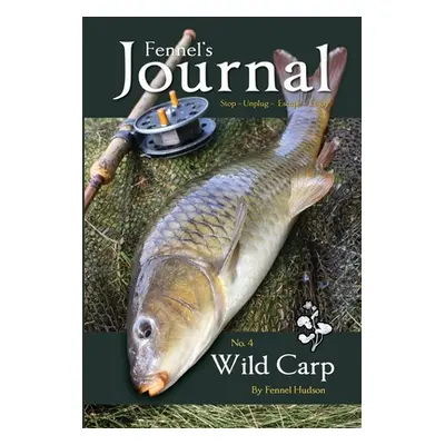 "Wild Carp" - "" ("Hudson Fennel")