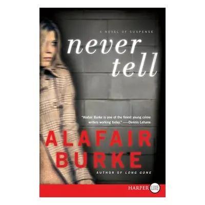 "Never Tell LP" - "" ("Burke Alafair")