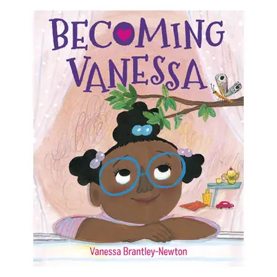 "Becoming Vanessa" - "" ("Brantley-Newton Vanessa")