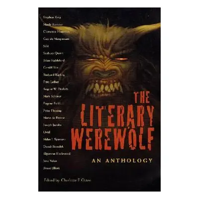 "Literary Werewolf: An Anthology" - "" ("Otten Charlotte F.")