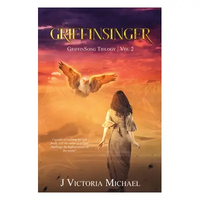 "GriffinSinger" - "" ("Michael J. Victoria")