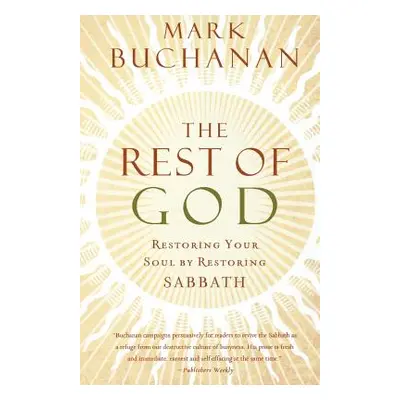 "The Rest of God" - "" ("Buchanan Mark")