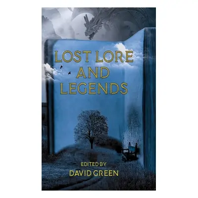 "Lost Lore and Legends" - "" ("Green David")