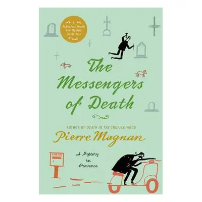 "The Messengers of Death: A Mystery in Provence" - "" ("Magnan Pierre")