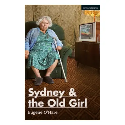 "Sydney & the Old Girl" - "" ("O'Hare Eugene")