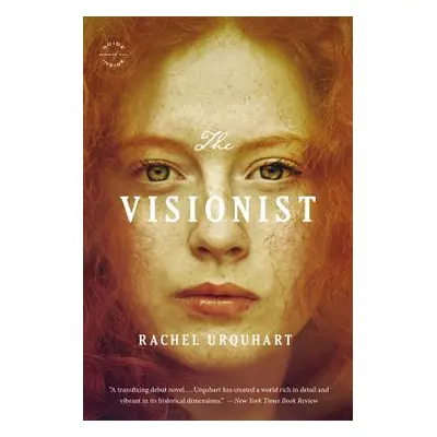 "The Visionist" - "" ("Urquhart Rachel")