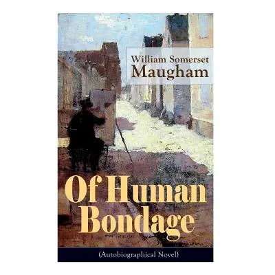 "Of Human Bondage