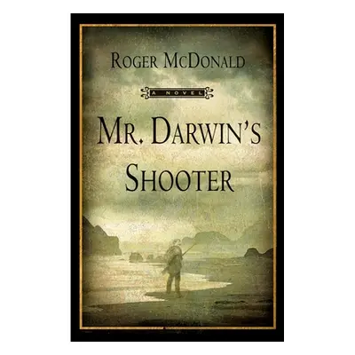 "Mr. Darwin's Shooter" - "" ("McDonald Roger")