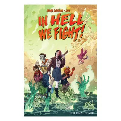 "In Hell We Fight!, Volume 1" - "" ("Layman John")