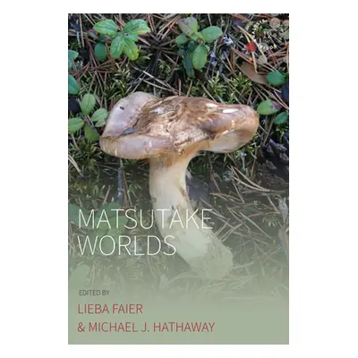 "Matsutake Worlds" - "" ("Faier Lieba")