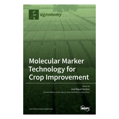 "Molecular Marker Technology for Crop Improvement" - "" ("Soriano Jos Miguel")