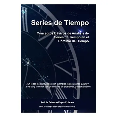 "Series de Tiempo: Conceptos Bsicos de Anlisis de Series de Tiempo en el Dominio del Tiempo" - "