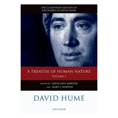 "A Treatise of Human Nature, Volume 1: Texts: A Critical Edition" - "" ("Norton David Fate")