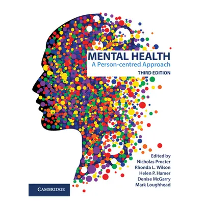 "Mental Health: A Person-Centred Approach" - "" ("Procter Nicholas")