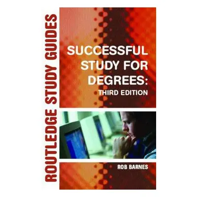 "Successful Study for Degrees" - "" ("Barnes Rob")