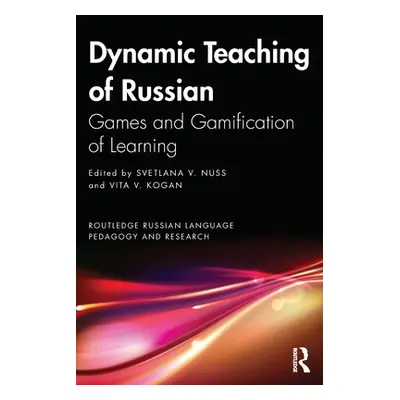 "Dynamic Teaching of Russian: Games and Gamification of Learning" - "" ("Nuss Svetlana V.")