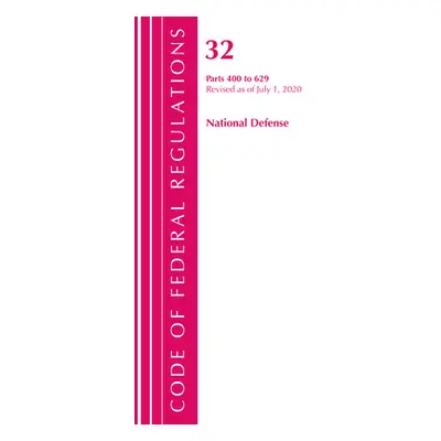 "Code of Federal Regulations, Title 32 National Defense 400-629, Revised as of July 1, 2020" - "