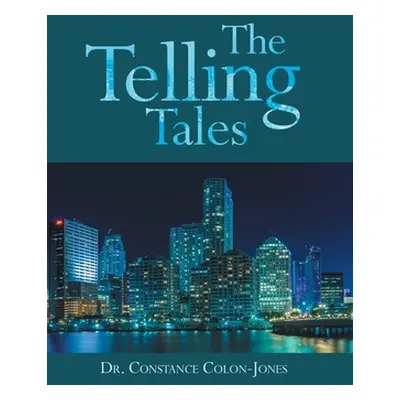 "The Telling Tales" - "" ("Colon-Jones Constance")