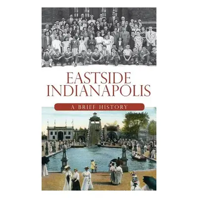 "Eastside Indianapolis: A Brief History" - "" ("Young Julie")