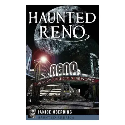 "Haunted Reno" - "" ("Oberding Janice")