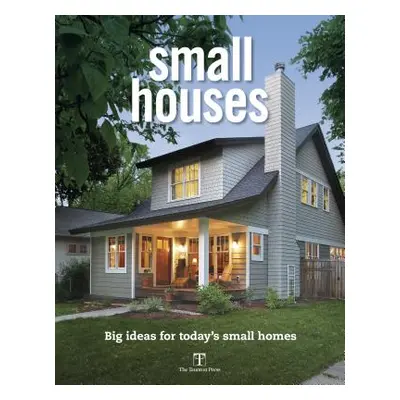 "Small Houses" - "" ("Fine Homebuilding")