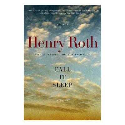 "Call It Sleep" - "" ("Roth Henry")