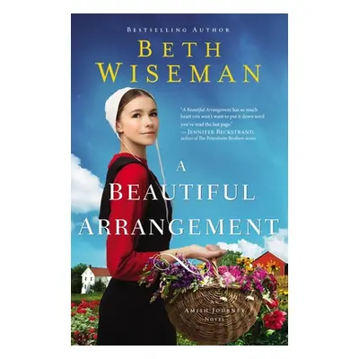 "A Beautiful Arrangement" - "" ("Wiseman Beth")