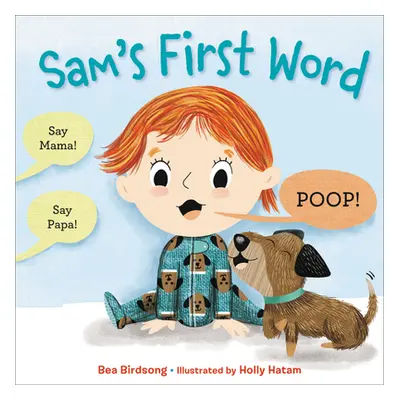 "Sam's First Word" - "" ("Birdsong Bea")