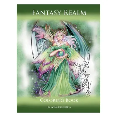 "Fantasy Realm: Coloring Book" - "" ("Prosvirina Janna")