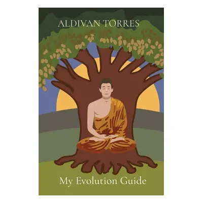 "My Evolution Guide" - "" ("Torres Aldivan")