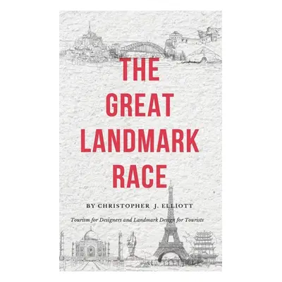 "The Great Landmark Race" - "" ("Elliott Christopher J.")