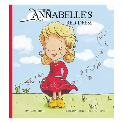 "Annabelle's Red Dress" - "" ("Lupul Lani")