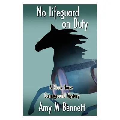 "No Lifeguard on Duty" - "" ("Bennett Amy M.")