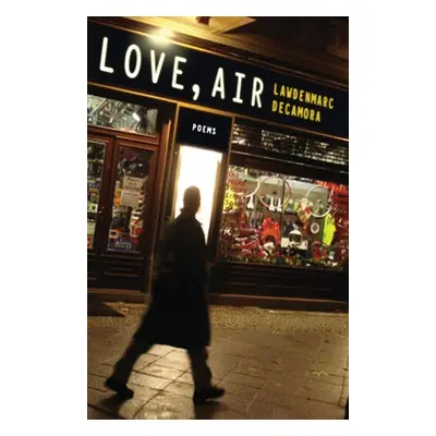 "Love, Air" - "" ("Decamora Lawdenmarc")