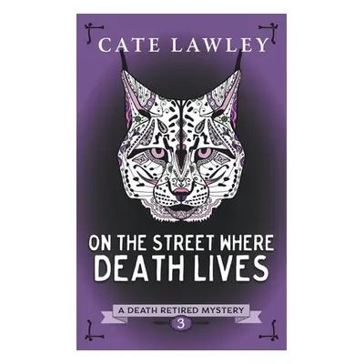 "On the Street Where Death Lives" - "" ("Lawley Cate")