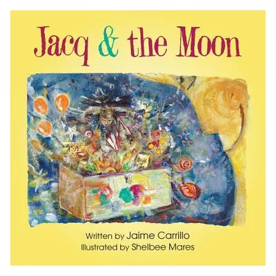 "Jacq & the Moon" - "" ("Carrillo Jaime")