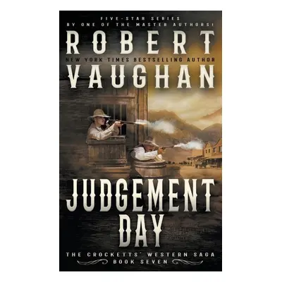 "Judgement Day: A Classic Western" - "" ("Vaughan Robert")