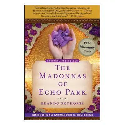 "The Madonnas of Echo Park" - "" ("Skyhorse Brando")